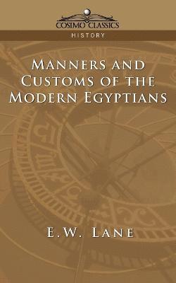 bokomslag Manners and Customs of the Modern Egyptians