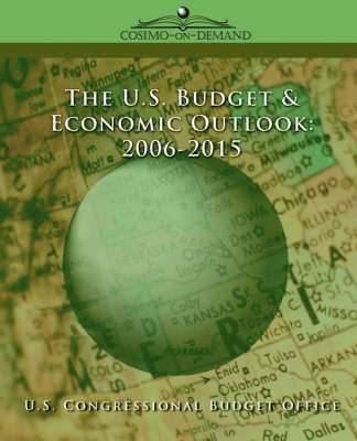 bokomslag Us Budget & Economic Outlook 2006-2015
