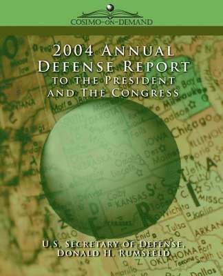 2004 Annual Defense Report to the President and the Congress 1