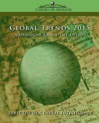 bokomslag Global Trends 2015: A Dialogue about the Future