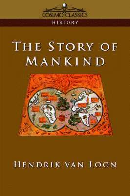 Hendrik Willem Van Loon - Story of Mankind, Häftad