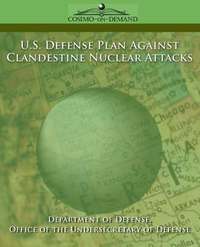bokomslag U.S. Defense Plan Against Clandestine Nuclear Attacks