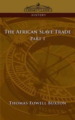African Slave Trade - Part I
