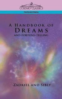 bokomslag A Handbook of Dreams and Fortune-Telling
