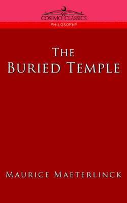 Maurice Maeterlinck - Buried Temple, Häftad