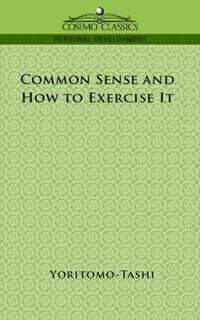 bokomslag Common Sense and How to Exercise It