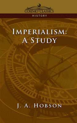 J A Hobson - Imperialism, Häftad