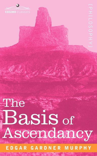 bokomslag Basis of Ascendancy