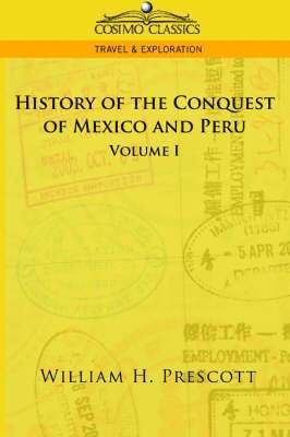 Conquests of Mexico and Peru