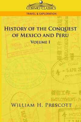 The Conquests of Mexico and Peru 1