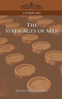 bokomslag The Seven Ages of Man