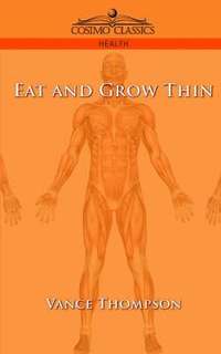 bokomslag Eat and Grow Thin