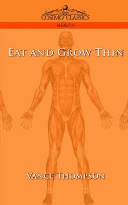Eat and Grow Thin