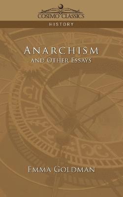 Anarchism and Other Essays 1