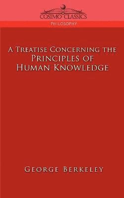 Treatise Concerning the Principles of Human Knowledge 1