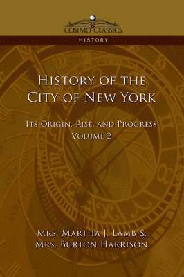 bokomslag History of the City of New York