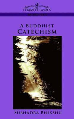 bokomslag A Buddhist Catechism