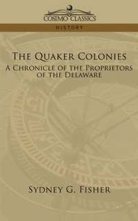 bokomslag The Quaker Colonies