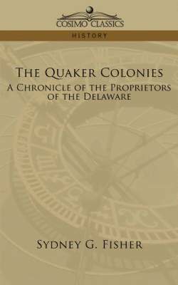 Sydney G Fisher, Sydney G. Fisher - Quaker Colonies, Häftad
