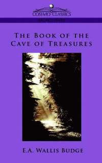bokomslag The Book of the Cave of Treasures