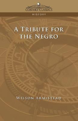 bokomslag Tribute for the Negro