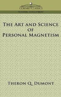 bokomslag Art and Science of Personal Magnetism