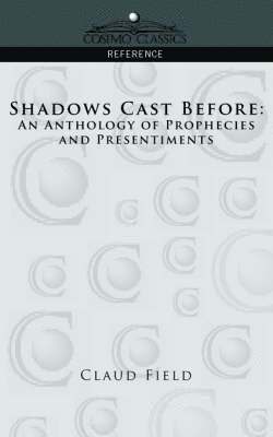 Shadows Cast Before 1