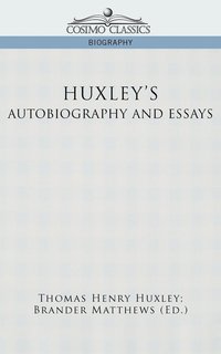 bokomslag Huxley's Autobiography and Essays
