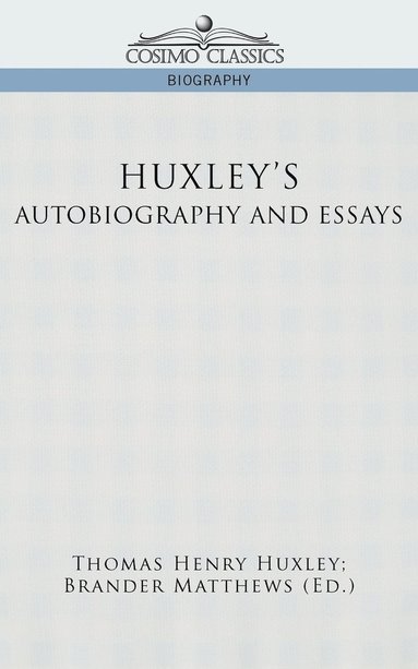 bokomslag Huxley's Autobiography and Essays