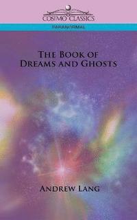 bokomslag Book of Dreams and Ghosts