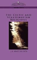 bokomslag The Celtic and Scandinavian Religions