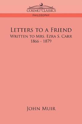 John Muir - Letters to a Friend, Häftad