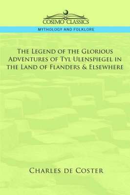 The Legend of the Glorious Adventures of Tyl Ulenspiegel in the Land of Flanders & Elsewhere 1