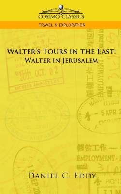 Walter's Tours in the East 1