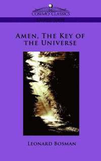 bokomslag Amen, the Key of the Universe