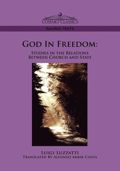 Luigi Luzzatti - God in Freedom, Häftad