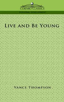 bokomslag Live and Be Young