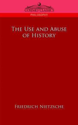 Use and Abuse of History