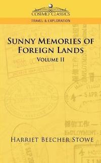 bokomslag Sunny Memories of Foreign Lands - Vol. 2