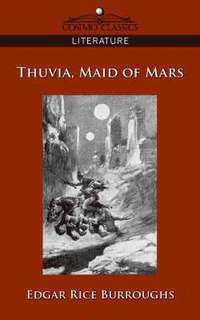 bokomslag Thuvia, Maid of Mars