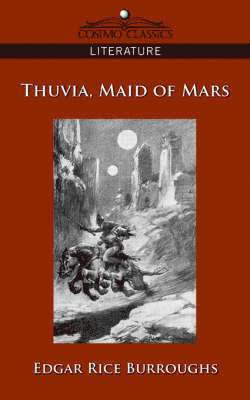 Edgar Rice Burroughs - Thuvia, Maid of Mars, Häftad
