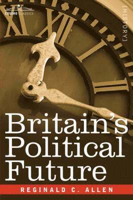Britain's Political Future 1