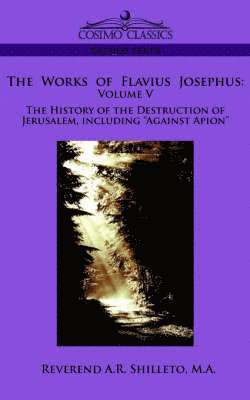 The Works of Flavius Josephus 1