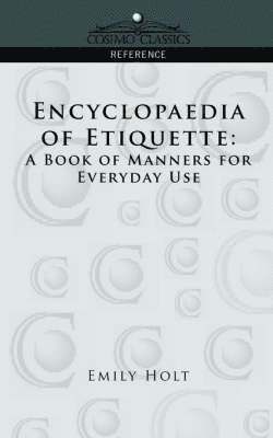 bokomslag Encyclopaedia of Etiquette