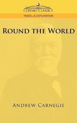 Andrew Carnegie - Round the World, Häftad