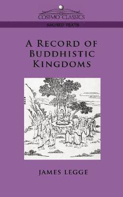 bokomslag A Record of Buddhistic Kingdoms