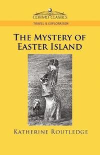 bokomslag The Mystery of Easter Island