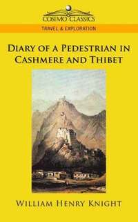 bokomslag Diary of a Pedestrian in Cashmere and Thibet