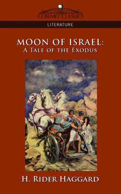 H Rider Haggard - Moon of Israel, Häftad
