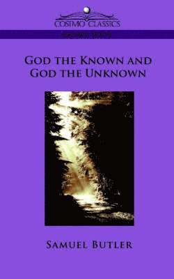 God the Known and God the Unknown 1